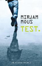 Test. 9789000349227 Mirjam Mous, Boeken, Kinderboeken | Jeugd | 13 jaar en ouder, Verzenden, Gelezen, Mirjam Mous