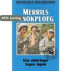 Merrils knokploeg, een mini-leger tegen Japan nummer 77 uit, Verzenden, Gelezen, Alan Baker