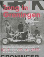 Jong in Groningen | 9789056626853 | H. van Os ; Henk van Os, Zo goed als nieuw, H. van Os ; Henk van Os ; Mechteld Jansen