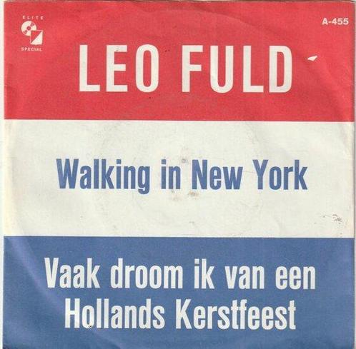 Leo Fuld - Walking In New York + Vaak Droom Ik Van Een Ho..., Cd's en Dvd's, Vinyl | Nederlandstalig, Verzenden