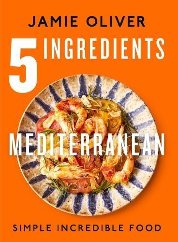 5 Ingredients Mediterranean: Simple Incredible Food, Boeken, Studieboeken en Cursussen, Verzenden