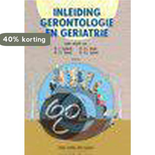 Inleiding gerontologie en geriatrie 9789031327157, Boeken, Wetenschap, Gelezen, Verzenden
