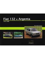 FIAT 132 E ARGENTA, 1972-1986, Nieuw, Author