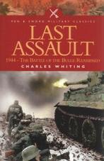 The last assault: the Battle of the Bulge reassessed by, Boeken, Verzenden, Gelezen, Charles Whiting