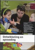 Ontwikkeling en opvoeding MBO, 9789006924619, Boeken, Verzenden, Zo goed als nieuw, Studieboeken