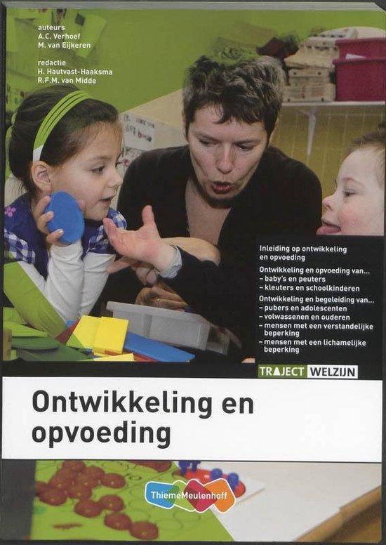 Ontwikkeling en opvoeding MBO, 9789006924619, Boeken, Studieboeken en Cursussen, Zo goed als nieuw, Verzenden