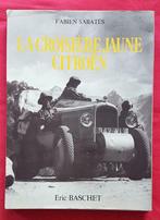 La Croisière Jaune Expédition Citroën Centre-Asie 1931-1932, Eric Baschet, Zo goed als nieuw, Algemeen, Verzenden