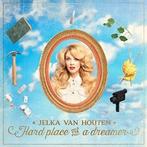 cd digi - Jelka van Houten - Hard Place for a Dreamer, Cd's en Dvd's, Verzenden, Nieuw in verpakking