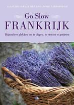 Go slow Frankrijk 9789021552958 Alastair Sawday, Boeken, Reisgidsen, Verzenden, Zo goed als nieuw, Alastair Sawday