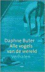 Alle vogels van de wereld 9789060058183 D. Buter, Boeken, Romans, Verzenden, Gelezen, D. Buter