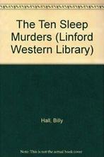 The Ten Sleep Murders (Linford Western Library) By Billy, Boeken, Avontuur en Actie, Billy Hall, Zo goed als nieuw, Verzenden