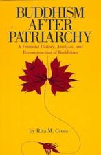 Buddhism After Patriarchy 9780791414040 Rita M. Gross, Verzenden, Gelezen, Rita M. Gross