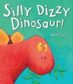 Silly Dizzy Dinosaur by Jack Tickle (Hardback), Verzenden, Gelezen, Jack Tickle