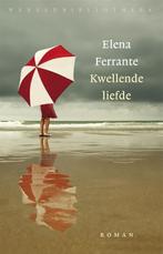 Kwellende liefde 9789028426603 Elena Ferrante, Verzenden, Gelezen, Elena Ferrante