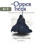 De Opperheer / De Zwarte Magiërs / 3 9789024534784, Verzenden, Gelezen, Trudi Canavan