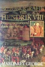 De autobiografie van Hendrik VIII 9789022507391, Verzenden, Gelezen, Margaret George