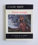Claude Simon - Orion aveugle - 1970