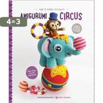 Amigurumi Circus 9789461315205, Boeken, Verzenden, Zo goed als nieuw