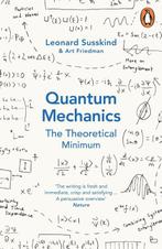 Quantum Mechanics: The Theoretical Minimum | 9780141977812, Ophalen of Verzenden, Nieuw, Susskind, Leonard / Friedman, Art