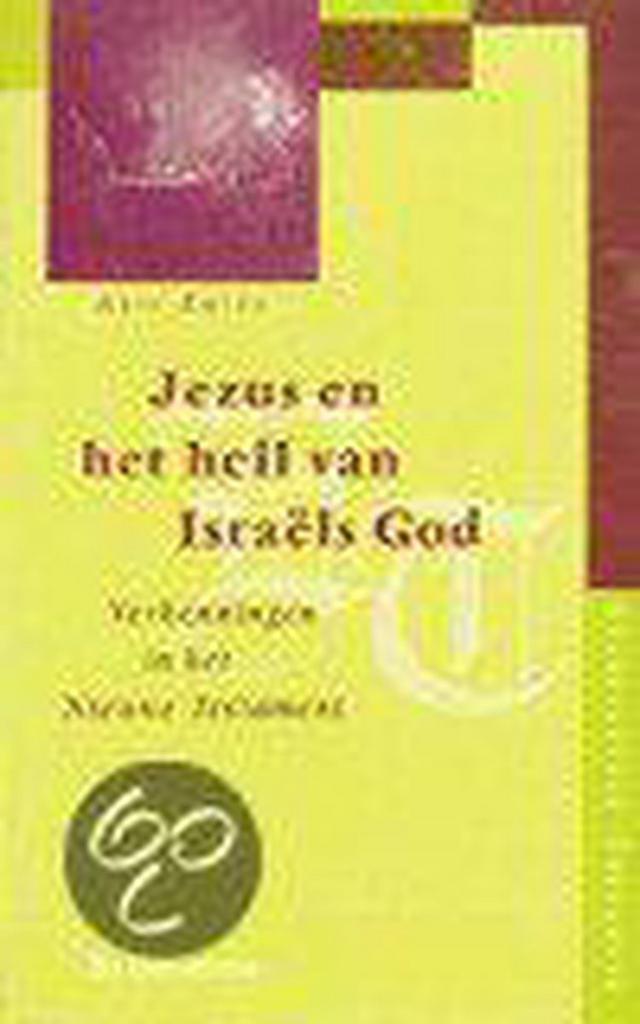 JEZUS EN HET HEIL VAN ISRAELS GOD 9789023913603 A.W. Zwiep, Boeken, Godsdienst en Theologie, Gelezen, Verzenden