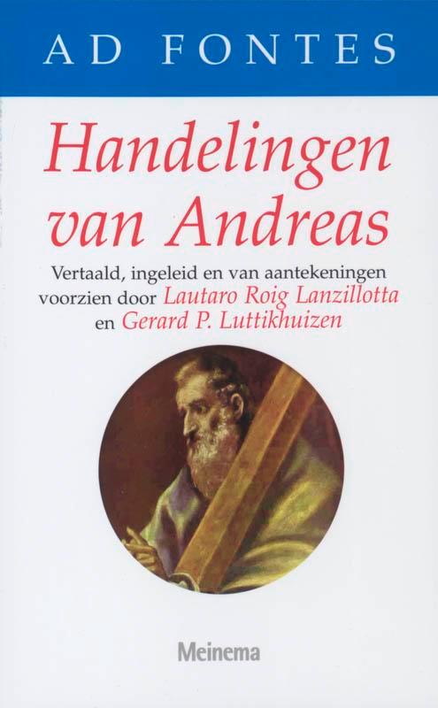 Handelingen van Andreas / Ad Fontes / 4 9789021141572, Boeken, Godsdienst en Theologie, Zo goed als nieuw, Verzenden