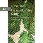 Sprekende slang 9789028241329 Nico Dros, Boeken, Verzenden, Zo goed als nieuw, Nico Dros