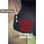 Het meisje uit Buenos Aires 9789023440307 Tomas Ross, Verzenden, Gelezen, Tomas Ross