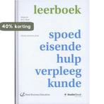 Leerboek spoedeisende-hulp-verpleegkunde 9789035235380, Boeken, Verzenden, Gelezen