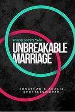 Twenty Secrets to an UNBREAKABLE Marriage 9781644571941, Verzenden, Zo goed als nieuw, Jonathan Shuttlesworth