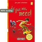 Dat gaat mis, Mees! / Klavertje één 9789020694222, Verzenden, Zo goed als nieuw, Jan Paul Schutten
