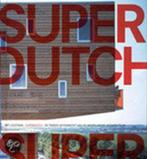 Superdutch | 9789061689997 | LOOTSMA, Bart, Zo goed als nieuw, LOOTSMA, Bart