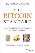 The Bitcoin Standard 9781119473862 Saifedean Ammous, Verzenden, Zo goed als nieuw, Saifedean Ammous