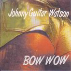 cd - Johnny Guitar Watson - Bow Wow, Zo goed als nieuw, Verzenden