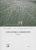 Over autisme & communicatie 9789064452215 Peter Vermeulen, Gelezen, Peter Vermeulen, Verzenden