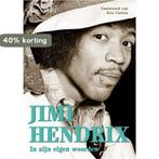 In zijn eigen woorden 9789024563494 Jimi Hendrix, Boeken, Verzenden, Zo goed als nieuw, Jimi Hendrix