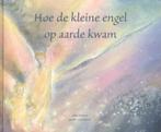 Hoe de kleine engel op aarde kwam 9789082037609, Verzenden, Gelezen, Hilda Herklotz