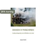 Denken of marcheren 9789403683256 Jacques Huinck, Boeken, Verzenden, Gelezen, Jacques Huinck