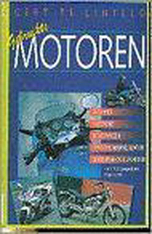 Gebruikte motoren 9789021528021 Lintelo, Boeken, Hobby en Vrije tijd, Gelezen, Verzenden