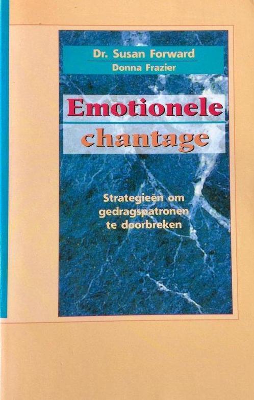 Emotionele chantage 9789021594736 Susan Forward, Boeken, Psychologie, Gelezen, Verzenden