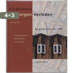 Eindhovens Verborgen Verleden 9789059940536 J. Husken, Boeken, Geschiedenis | Stad en Regio, Verzenden, Zo goed als nieuw, J. Husken