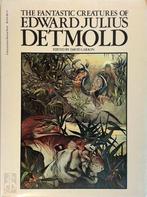 The Fantastic Creatures of Edward Julius Detmold, Nieuw, Verzenden