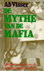 Mythe van de mafia 9789022972700 Ab Visser, Gelezen, Ab Visser, Verzenden