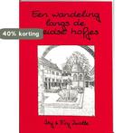 Een wandeling langs de Leidse hofjes 9789072215024 I. Zwolle, Verzenden, Gelezen, I. Zwolle