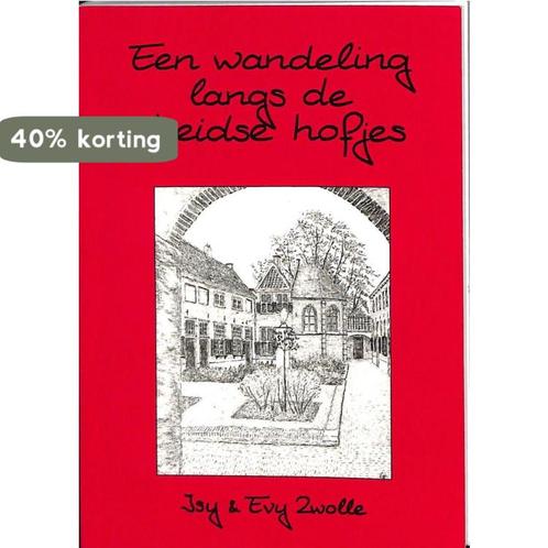 Een wandeling langs de Leidse hofjes 9789072215024 I. Zwolle, Boeken, Reisverhalen, Gelezen, Verzenden