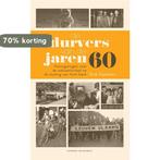 De durvers van de jaren 60 9789461311382 Dirk Tieleman, Verzenden, Gelezen, Dirk Tieleman