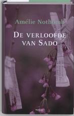 De verloofde van Sado 9789022322710 A. Nothomb, Boeken, Romans, Verzenden, Zo goed als nieuw, A. Nothomb