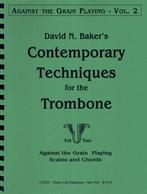 David N. Baker’s Contemporary Techniques for the Trombone Vo, Ophalen of Verzenden, Nieuw, Trombone