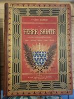 Victor Guerin - La Terre Sainte. Son histoire / Palestine