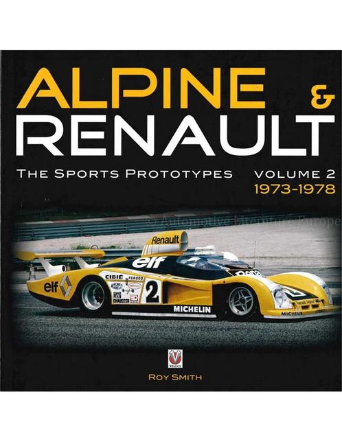 ALPINE & RENAULT, THE SPORTS PROTOTYPES VOLUME 2, 1973 -, Boeken, Auto's | Boeken