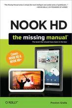 The missing manual: NOOK HD: the missing manual by Preston, Boeken, Taal | Engels, Gelezen, Preston Gralla, Verzenden